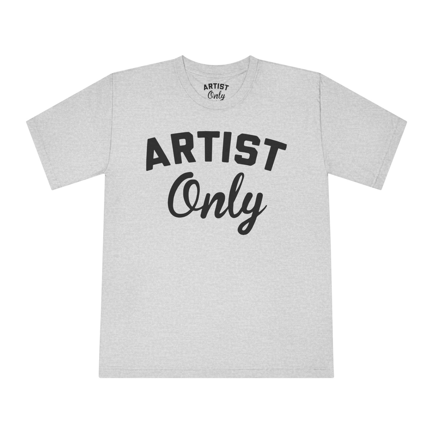 Artist Only T-Shirt